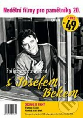 Film: Nedělní filmy pro pamětníky 20: Josef Bek (Filmexport Home Video) (DVD). Filmexport Home Video, 2021 Film: Nedělní filmy pro pamětníky 20: Josef Bek (Filmexport Home Video) (DVD). Filmexport Home Video, 2021