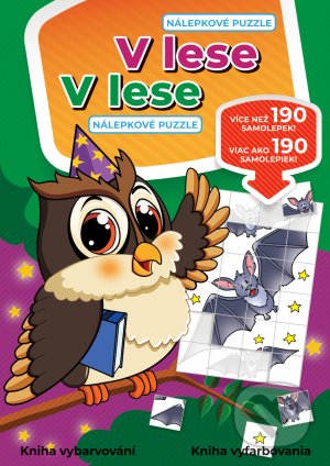 Kniha: V lese - Nálepkové puzzle / V lese - Nálepkové puzzle (Svojtka&Co.). Svojtka&Co., 2021 Kniha: V lese - Nálepkové puzzle / V lese - Nálepkové puzzle (Svojtka&Co.). Svojtka&Co., 2021