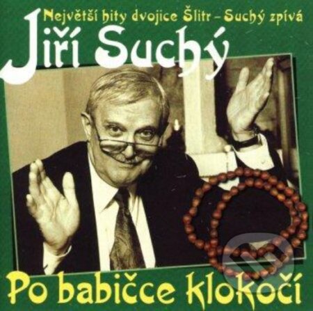 Hudební CD: Jiří Suchý: Po babičce Klokočí (Hudobné albumy). Hudobné albumy, 2021 Hudební CD: Jiří Suchý: Po babičce Klokočí (Hudobné albumy). Hudobné albumy, 2021
