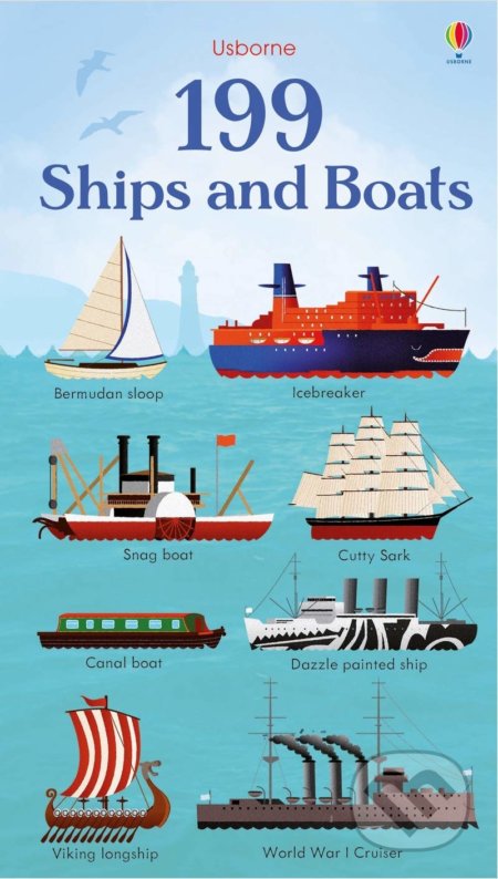 199 Ships and Boats - Kristie Pickersgill, Gabriele Antonini (ilustrátor), Usborne, 2021