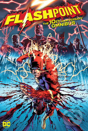 Kniha: Flashpoint (Geoff Johns). DC Comics, 2021 Kniha: Flashpoint (Geoff Johns). DC Comics, 2021