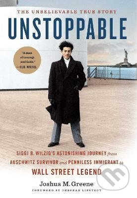 Kniha: Unstoppable (Deborah E. Lipstadt a Joshua Greene). Insight, 2021 Kniha: Unstoppable (Deborah E. Lipstadt a Joshua Greene). Insight, 2021