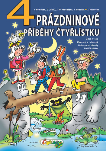 Kniha: 4 Prázdninové příběhy Čtyřlístku (Jaroslav Němeček, Jiří Poborák a Zuzana Janků). Čtyřlístek, 2021 Kniha: 4 Prázdninové příběhy Čtyřlístku (Jaroslav Němeček, Jiří Poborák a Zuzana Janků). Čtyřlístek, 2021