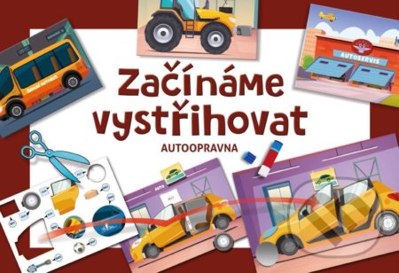 Začínáme vystřihovat - Autoopravna (Betexa). Betexa, 2021 Začínáme vystřihovat - Autoopravna (Betexa). Betexa, 2021