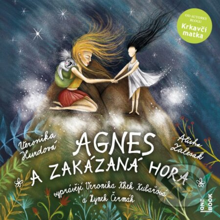 Audiokniha: Agnes a Zakázaná hora (Veronika Hurdová). OneHotBook, 2021 Audiokniha: Agnes a Zakázaná hora (Veronika Hurdová). OneHotBook, 2021