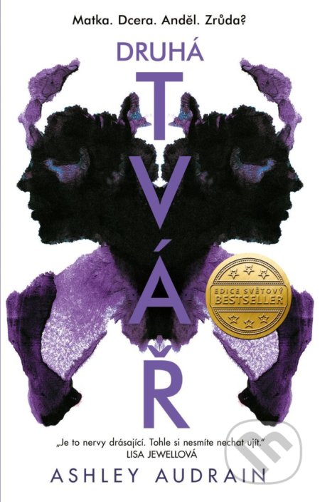 Kniha: Druhá tvář (Ashley Audrain). Ikar CZ, 2021 Kniha: Druhá tvář (Ashley Audrain). Ikar CZ, 2021