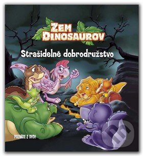 Kniha: Zem dinosaurov - Strašidelné dobrodružstvo (PB Publishing). PB Publishing, 2010 Kniha: Zem dinosaurov - Strašidelné dobrodružstvo (PB Publishing). PB Publishing, 2010