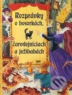 Kniha: Rozprávky o bosorkách, čarodejniciach a ježibabách (Fortuna Junior). Fortuna Junior, 2010 Kniha: Rozprávky o bosorkách, čarodejniciach a ježibabách (Fortuna Junior). Fortuna Junior, 2010
