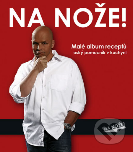 Kniha: Na nože! - Malé album receptů (červený) (Ikar CZ). Ikar CZ, 2010 Kniha: Na nože! - Malé album receptů (červený) (Ikar CZ). Ikar CZ, 2010