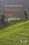 Kniha: Ostrov čaje (Michal Thoma, Soňa Thomová a Zdeněk Thoma). Argo, 2010 Kniha: Ostrov čaje (Michal Thoma, Soňa Thomová a Zdeněk Thoma). Argo, 2010