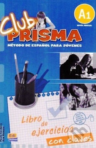 Club Prisma A1 - Libro de ejercicios con claves - Paula Cerdeira, Edinumen