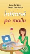 Kniha: Intimně po mailu (Lenka Bartáková a Daniela Procházková). Nava, 2010 Kniha: Intimně po mailu (Lenka Bartáková a Daniela Procházková). Nava, 2010