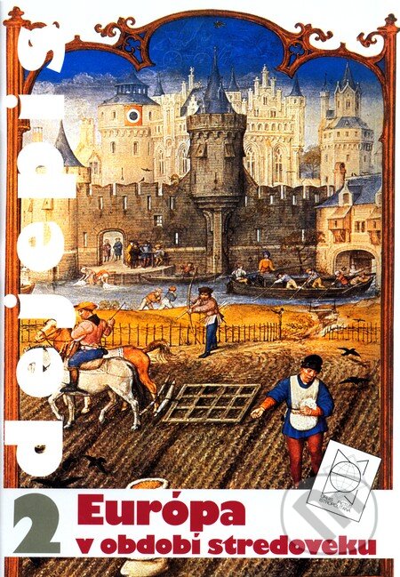 Kniha: Dejepis 2 (Učebnica pre 7. ročník základných škôl) (Dušan Kováč). Orbis Pictus Istropolitana Kniha: Dejepis 2 (Učebnica pre 7. ročník základných škôl) (Dušan Kováč). Orbis Pictus Istropolitana