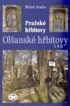 Kniha: Pražské hřbitovy (Miloš Szabo). Libri, 2010 Kniha: Pražské hřbitovy (Miloš Szabo). Libri, 2010