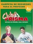 Kniha: Club Prisma A2 - Carpeta de recursos para el profesor (Edinumen). Edinumen Kniha: Club Prisma A2 - Carpeta de recursos para el profesor (Edinumen). Edinumen
