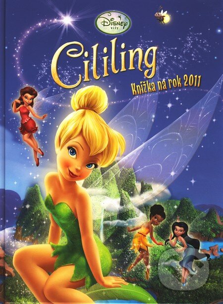 Kniha: Cililing: Knižka na rok 2011 (Egmont SK). Egmont SK, 2010 Kniha: Cililing: Knižka na rok 2011 (Egmont SK). Egmont SK, 2010