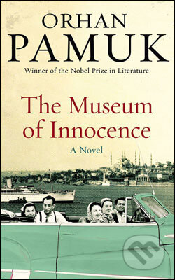 Kniha: The Museum of Innocence (Orhan Pamuk). Faber and Faber, 2010 Kniha: The Museum of Innocence (Orhan Pamuk). Faber and Faber, 2010