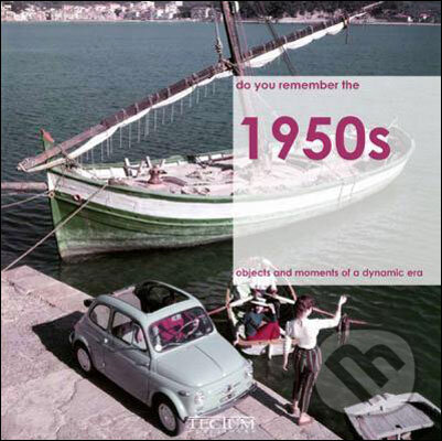 Kniha: Do You Remember the 1950s? (Patricia Masso). Tectum, 2010 Kniha: Do You Remember the 1950s? (Patricia Masso). Tectum, 2010