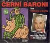 Audiokniha: Černí baroni (Miloslav Švandrlík). Popron music, 2010 Audiokniha: Černí baroni (Miloslav Švandrlík). Popron music, 2010
