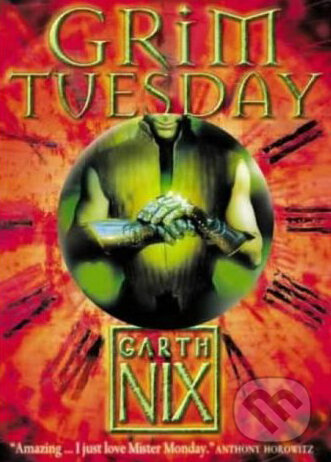 Kniha: Grim Tuesday (Garth Nix). HarperCollins, 2004 Kniha: Grim Tuesday (Garth Nix). HarperCollins, 2004