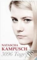 Kniha: 3096 Tage (Natascha Kampusch). List Taschenbuch, 2010 Kniha: 3096 Tage (Natascha Kampusch). List Taschenbuch, 2010