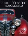 Kniha: Století českého automobilu (Zdeněk Král). BB/art, 2010 Kniha: Století českého automobilu (Zdeněk Král). BB/art, 2010