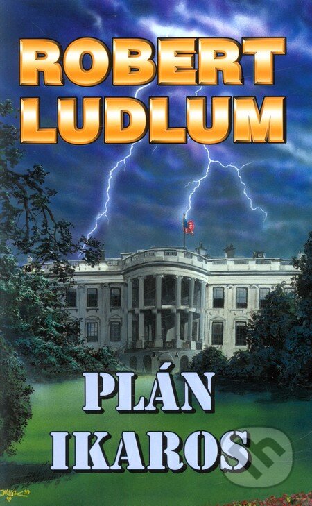 Kniha: Plán Ikaros (Robert Ludlum). Domino, 2010 Kniha: Plán Ikaros (Robert Ludlum). Domino, 2010