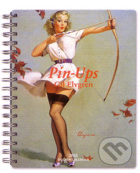 Gil Elvgren: Pin-Ups - Diaries 2011, Taschen, 2010