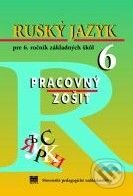 Kniha: Ruský jazyk pre 6. ročník základných škôl - Pracovný zošit (Valentína Glendová). Slovenské pedagogické nakladateľstvo - Mladé letá Kniha: Ruský jazyk pre 6. ročník základných škôl - Pracovný zošit (Valentína Glendová). Slovenské pedagogické nakladateľstvo - Mladé letá