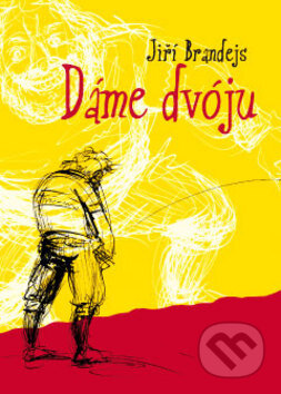 Kniha: Dáme dvóju (Jiří Brandejs). 65. pole, 2007 Kniha: Dáme dvóju (Jiří Brandejs). 65. pole, 2007
