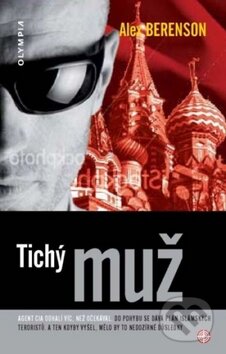 Kniha: Tichý muž (Alex Berenson). Olympia, 2010 Kniha: Tichý muž (Alex Berenson). Olympia, 2010