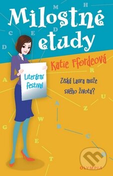 Kniha: Milostné etudy (Katie Ffordeová). Olympia, 2010 Kniha: Milostné etudy (Katie Ffordeová). Olympia, 2010