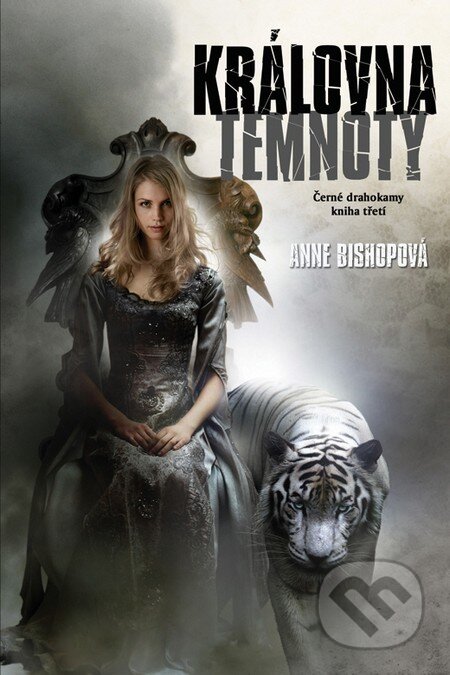 Kniha: Královna temnoty (Anne Bishop). Triton, 2010 Kniha: Královna temnoty (Anne Bishop). Triton, 2010