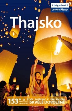 Kniha: Thajsko (Svojtka&Co.). Svojtka&Co., 2010 Kniha: Thajsko (Svojtka&Co.). Svojtka&Co., 2010