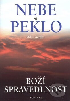 Nebe & Peklo - Allan Kardec, Fontána, 2010