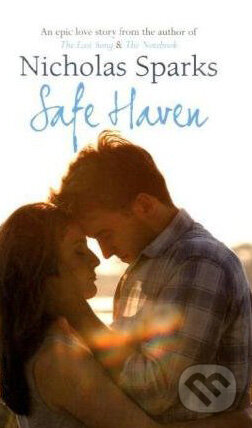 Kniha: Safe Haven (Nicholas Sparks). Sphere, 2010 Kniha: Safe Haven (Nicholas Sparks). Sphere, 2010