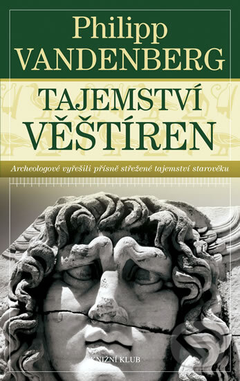 Kniha: Tajemství věštíren (Philipp Vandenberg). Knižní klub, 2010 Kniha: Tajemství věštíren (Philipp Vandenberg). Knižní klub, 2010