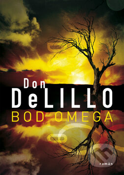 Kniha: Bod Omega (Don DeLillo). BB/art, 2010 Kniha: Bod Omega (Don DeLillo). BB/art, 2010