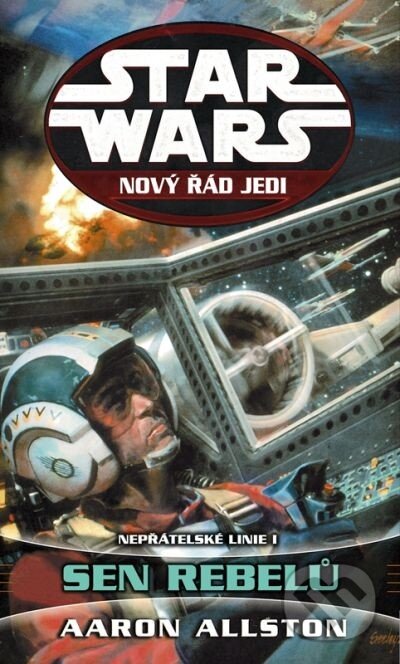 Kniha: Star Wars: Nový řád Jedi - Nepřátelské línie I. (Aaron Allston). Egmont ČR, 2011 Kniha: Star Wars: Nový řád Jedi - Nepřátelské línie I. (Aaron Allston). Egmont ČR, 2011
