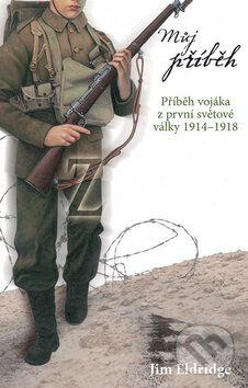 Kniha: Můj příběh (Jim Eldridge). Egmont ČR, 2010 Kniha: Můj příběh (Jim Eldridge). Egmont ČR, 2010