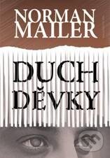 Kniha: Duch děvky (Norman Mailer). Jota, 2010 Kniha: Duch děvky (Norman Mailer). Jota, 2010