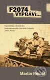 Kniha: F2074 vypráví… (Martin Reichl). Pavel Mervart, 2010 Kniha: F2074 vypráví… (Martin Reichl). Pavel Mervart, 2010