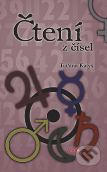 Kniha: Čtení z čísel (Taťána Katyš). TeMi, 2010 Kniha: Čtení z čísel (Taťána Katyš). TeMi, 2010