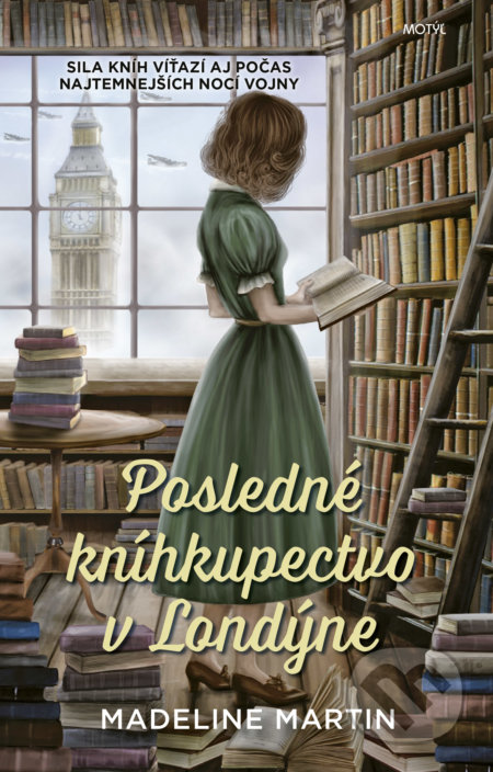 Kniha: Posledné kníhkupectvo v Londýne (Madeline Martin), 2021 Kniha: Posledné kníhkupectvo v Londýne (Madeline Martin), 2021