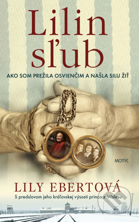 Kniha: Lilin sľub (Dov Forman a Lily Ebert). Motýľ, 2022 Kniha: Lilin sľub (Dov Forman a Lily Ebert). Motýľ, 2022