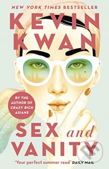 Kniha: Sex and Vanity (Kevin Kwan). Windmill Books, 2021 Kniha: Sex and Vanity (Kevin Kwan). Windmill Books, 2021