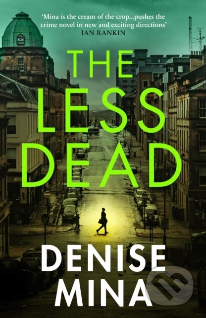 Kniha: The Less Dead (Denise Mina). Vintage, 2021 Kniha: The Less Dead (Denise Mina). Vintage, 2021