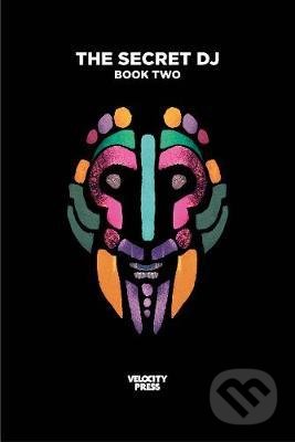 Kniha: The Secret Dj (). , 2021 Kniha: The Secret Dj (). , 2021