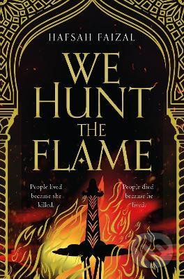 Kniha: We Hunt the Flame (Hafsah Faizal). Pan Macmillan, 2021 Kniha: We Hunt the Flame (Hafsah Faizal). Pan Macmillan, 2021