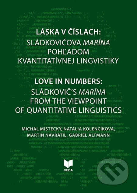 Kniha: Láska v číslach / Love in numbers (Michal Místecký, Natália Kolenčíková, Martin Navrátil a Gabriel Altmann). VEDA, 2020 Kniha: Láska v číslach / Love in numbers (Michal Místecký, Natália Kolenčíková, Martin Navrátil a Gabriel Altmann). VEDA, 2020